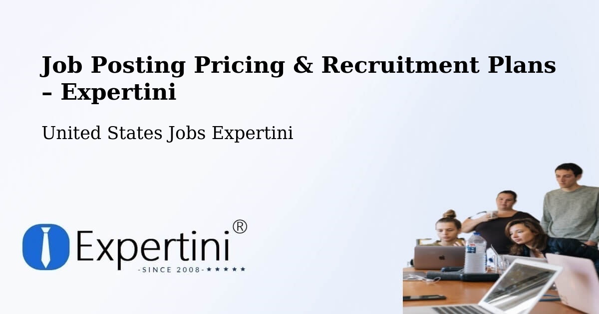 Job Posting Pricing & Recruitment Plans – Oldsmar - Oldsmar, United States Jobs Expertini